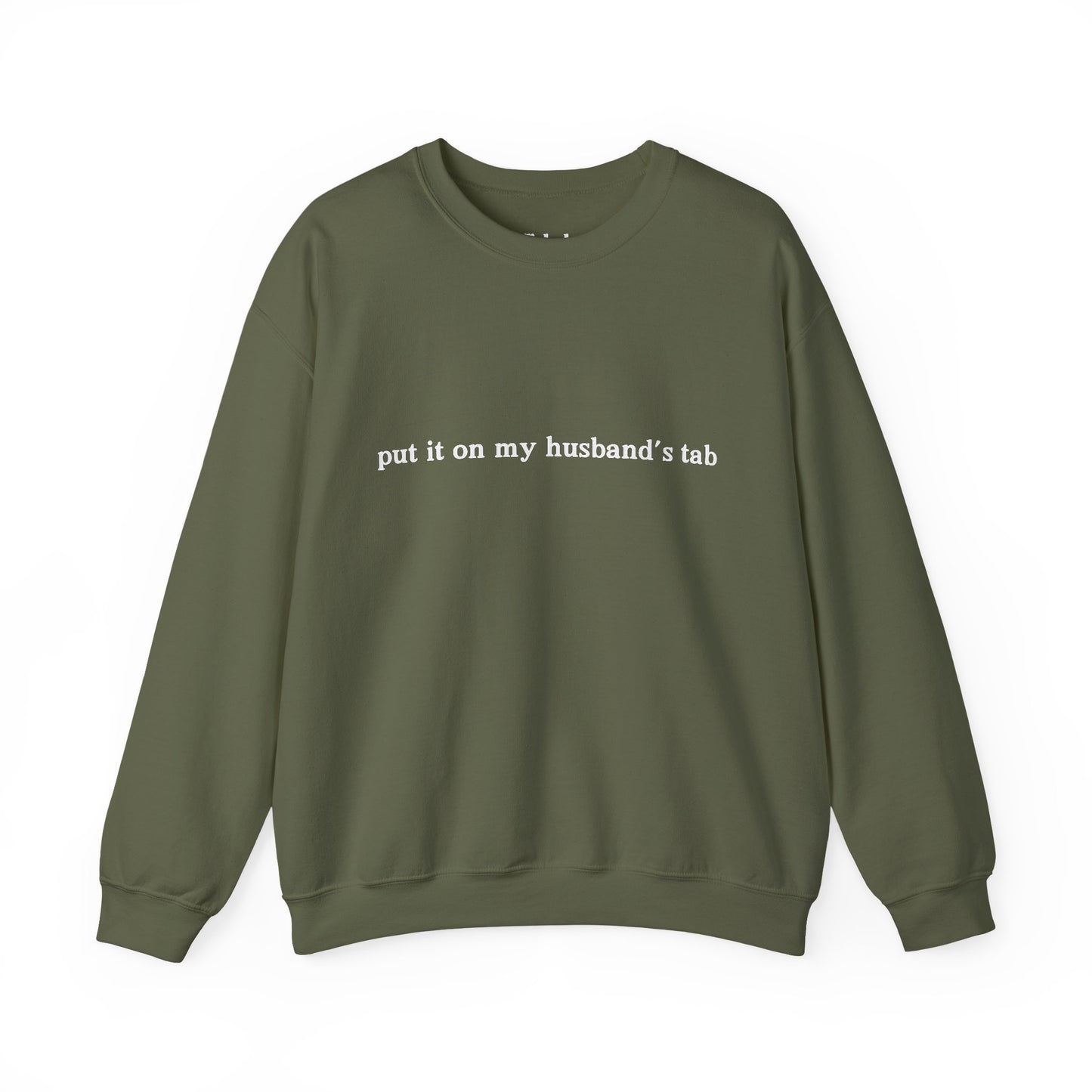 Put it on my husbands tab Unisex Crewneck Sweatshirt