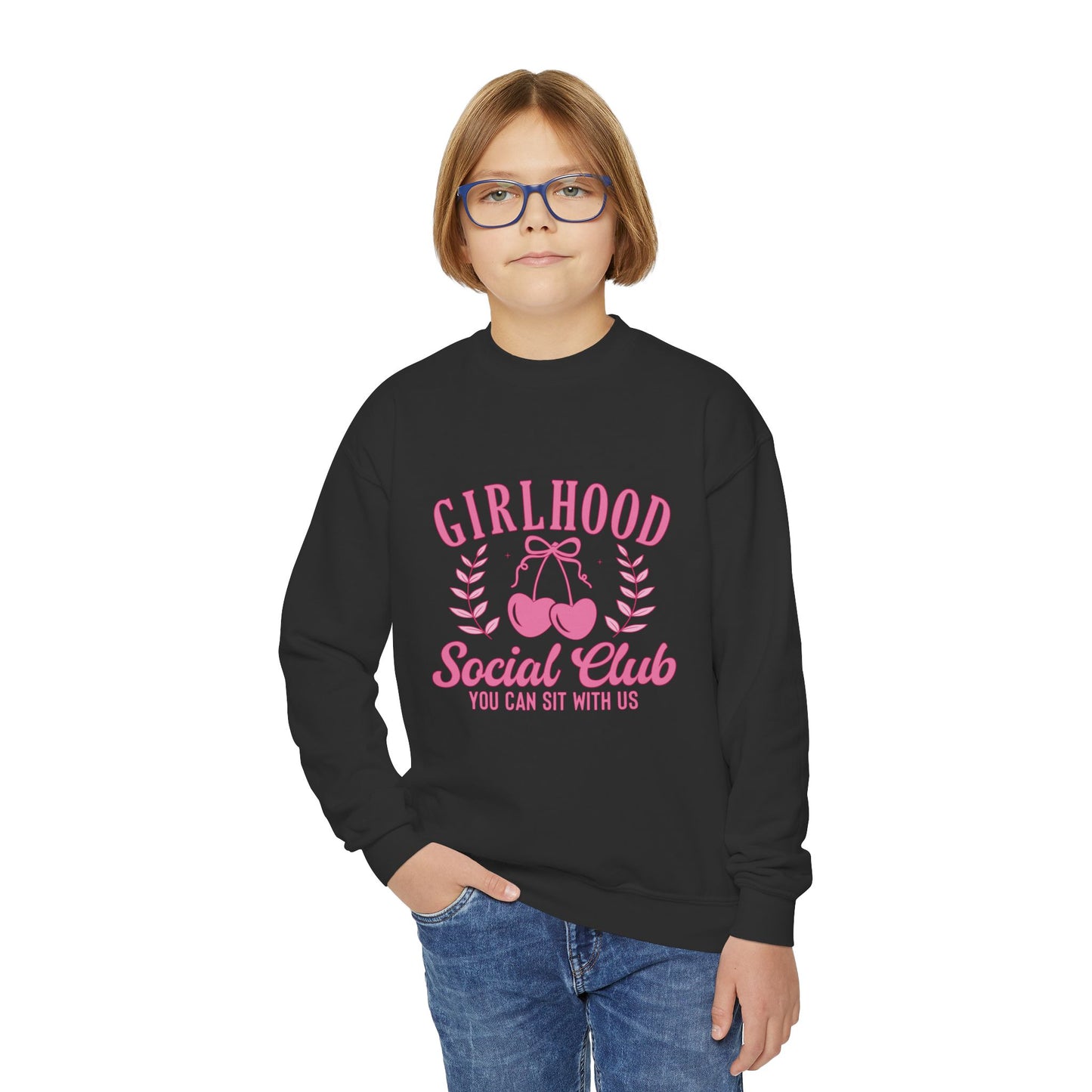 Girlhood Social Club Youth Crewneck Sweatshirt - You Can Sit With Us, Kind Girls Gift, Supportive Women, Comfy and Cute Apparel