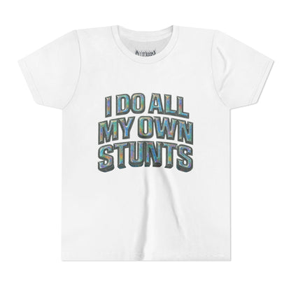 I do all my own stunts - kids Unisex Plain White Crew T‑Shirt