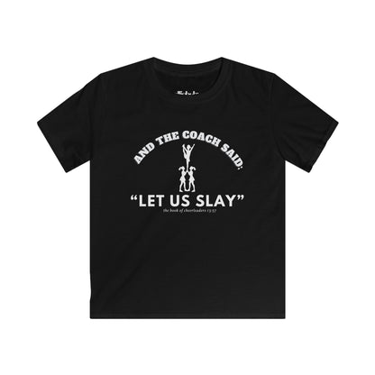 Cheerleader Kids Softstyle Tee, Let Us Slay Cheerleading T Shirt, Practice Shirt for Girls, Cheer Coach Gift, Cheerleader Team Tee
