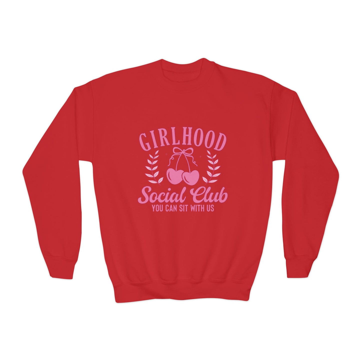 Girlhood Social Club Youth Crewneck Sweatshirt - You Can Sit With Us, Kind Girls Gift, Supportive Women, Comfy and Cute Apparel