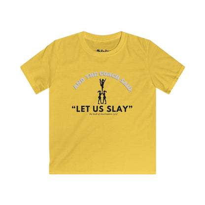 Cheerleader Kids Softstyle Tee, Let Us Slay Cheerleading T Shirt, Practice Shirt for Girls, Cheer Coach Gift, Cheerleader Team Tee