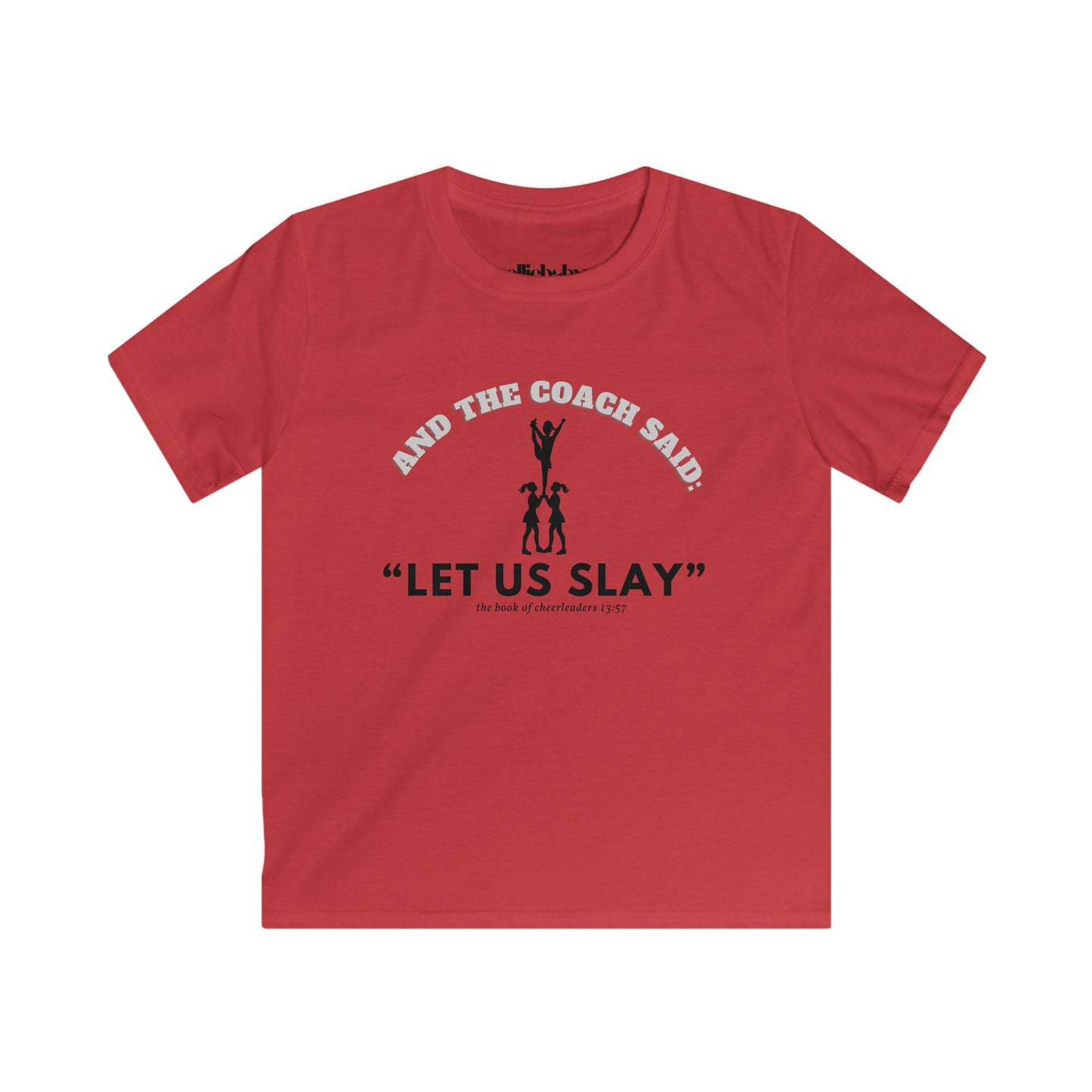 Cheerleader Kids Softstyle Tee, Let Us Slay Cheerleading T Shirt, Practice Shirt for Girls, Cheer Coach Gift, Cheerleader Team Tee