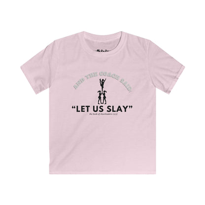 Cheerleader Kids Softstyle Tee, Let Us Slay Cheerleading T Shirt, Practice Shirt for Girls, Cheer Coach Gift, Cheerleader Team Tee
