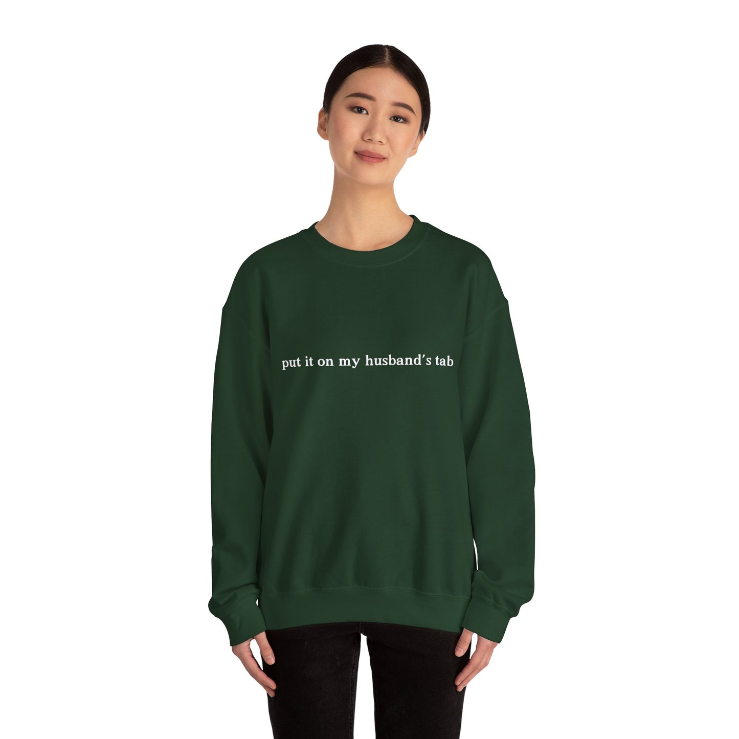 Put it on my husbands tab Unisex Crewneck Sweatshirt