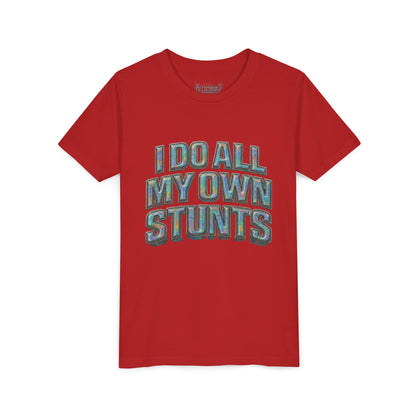 I do all my own stunts - kids Unisex Plain White Crew T‑Shirt