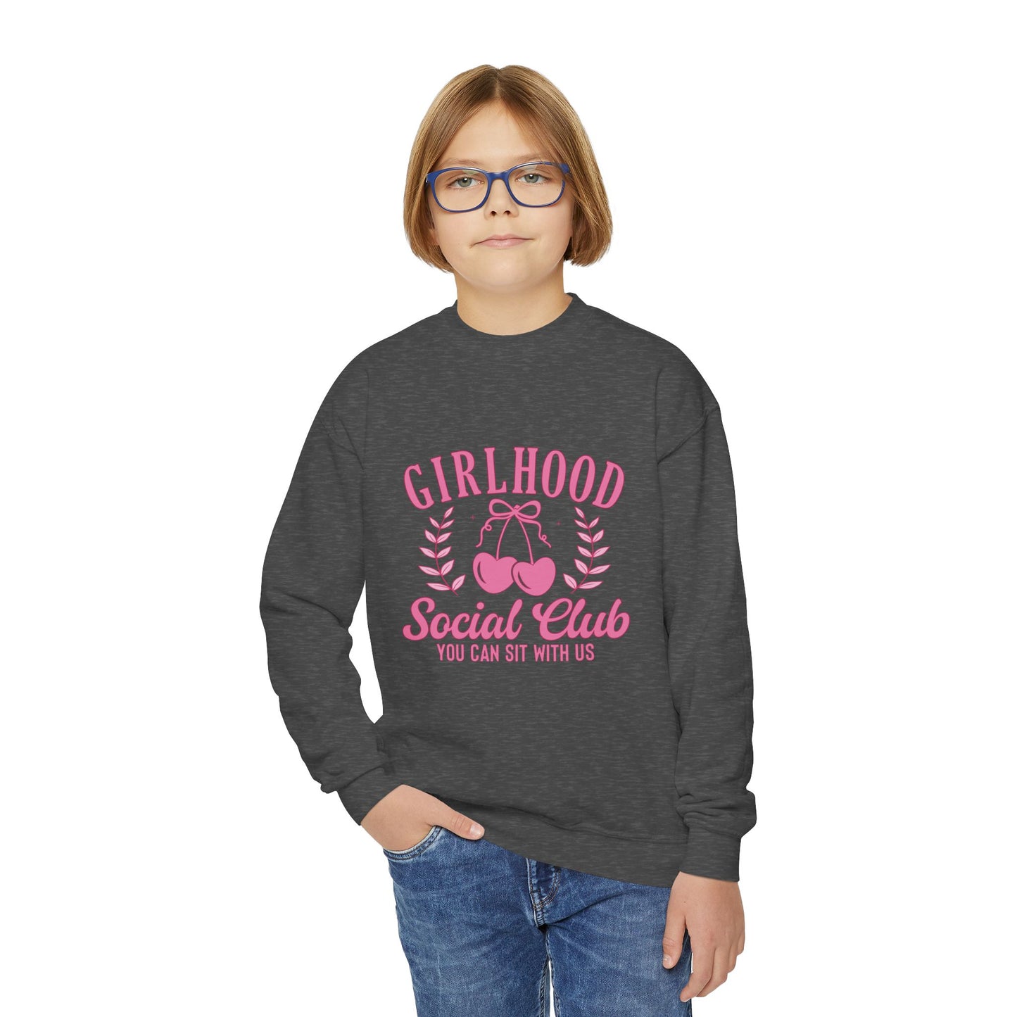 Girlhood Social Club Youth Crewneck Sweatshirt - You Can Sit With Us, Kind Girls Gift, Supportive Women, Comfy and Cute Apparel