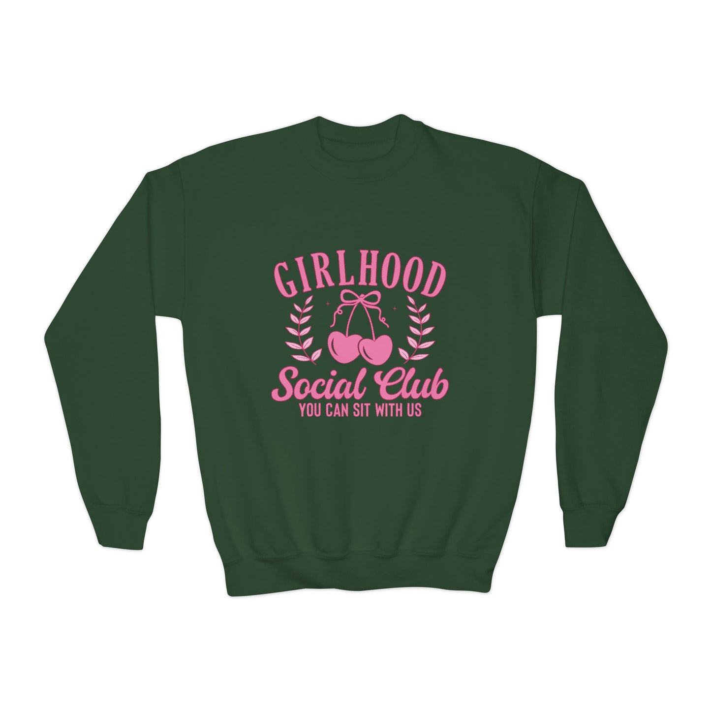 Girlhood Social Club Youth Crewneck Sweatshirt - You Can Sit With Us, Kind Girls Gift, Supportive Women, Comfy and Cute Apparel