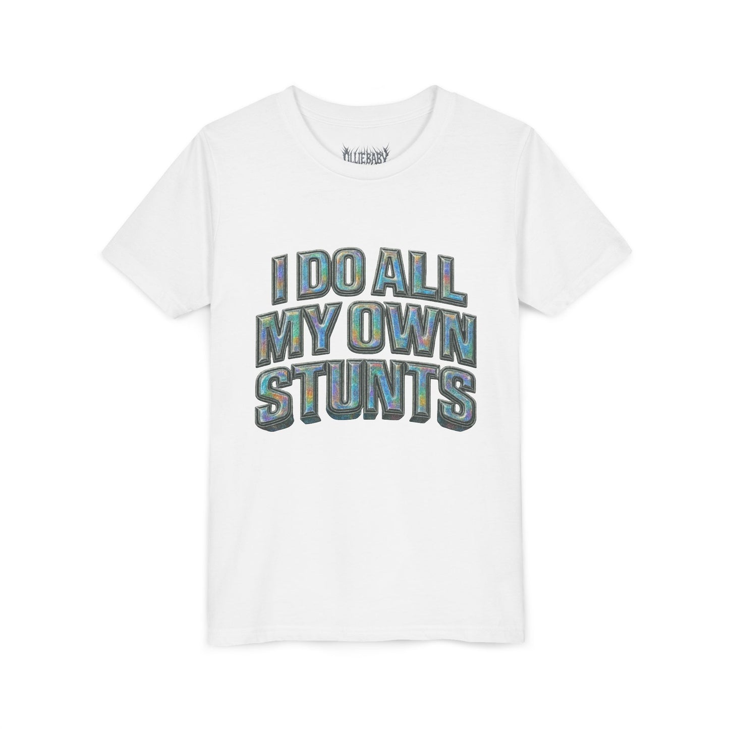 I do all my own stunts - kids Unisex Plain White Crew T‑Shirt