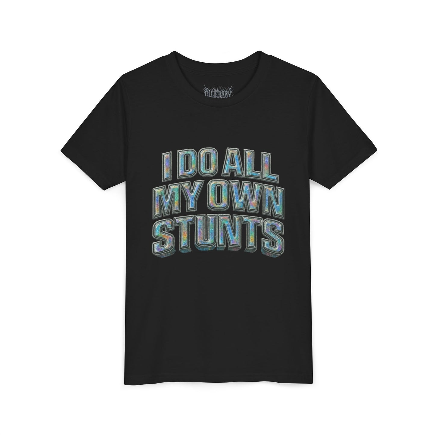 I do all my own stunts - kids Unisex Plain White Crew T‑Shirt