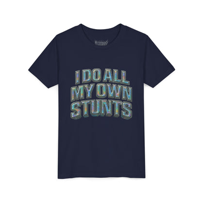 I do all my own stunts - kids Unisex Plain White Crew T‑Shirt