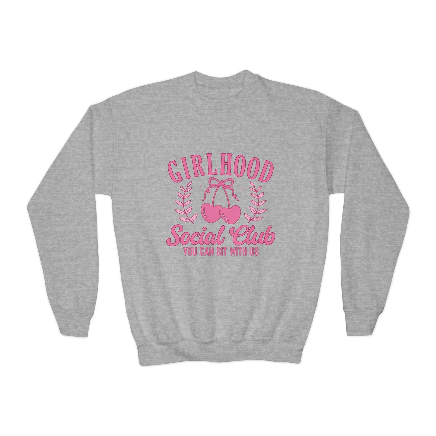 Girlhood Social Club Youth Crewneck Sweatshirt - You Can Sit With Us, Kind Girls Gift, Supportive Women, Comfy and Cute Apparel
